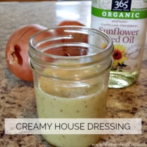 Creamy House Dressing Feature | A Reinvented Mom