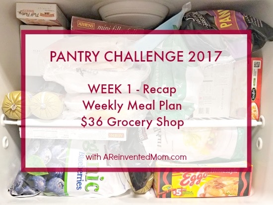 The Pantry Challenge is in full swing & we are saving substantial dollars by shopping the pantry first. Pantry Challenge 2017 Week 1 Recap - A Reinvented Mom 