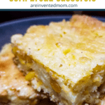 Close up view of a slice of Katie's Cornbread Casserole | A Reinvented Mom