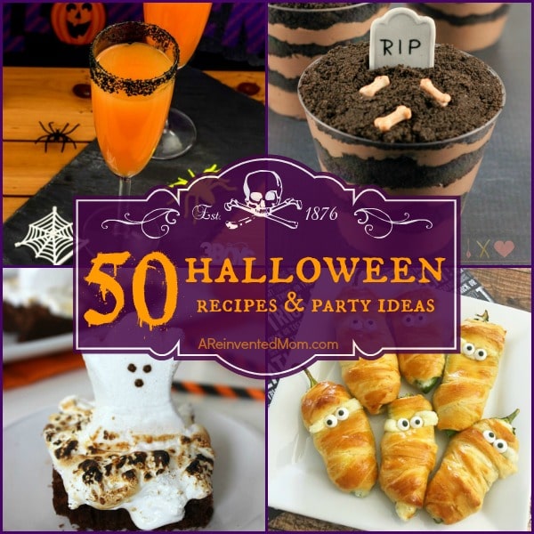 50 Halloween recipes & party ideas for a Spooktacular night | A Reinvented Mom