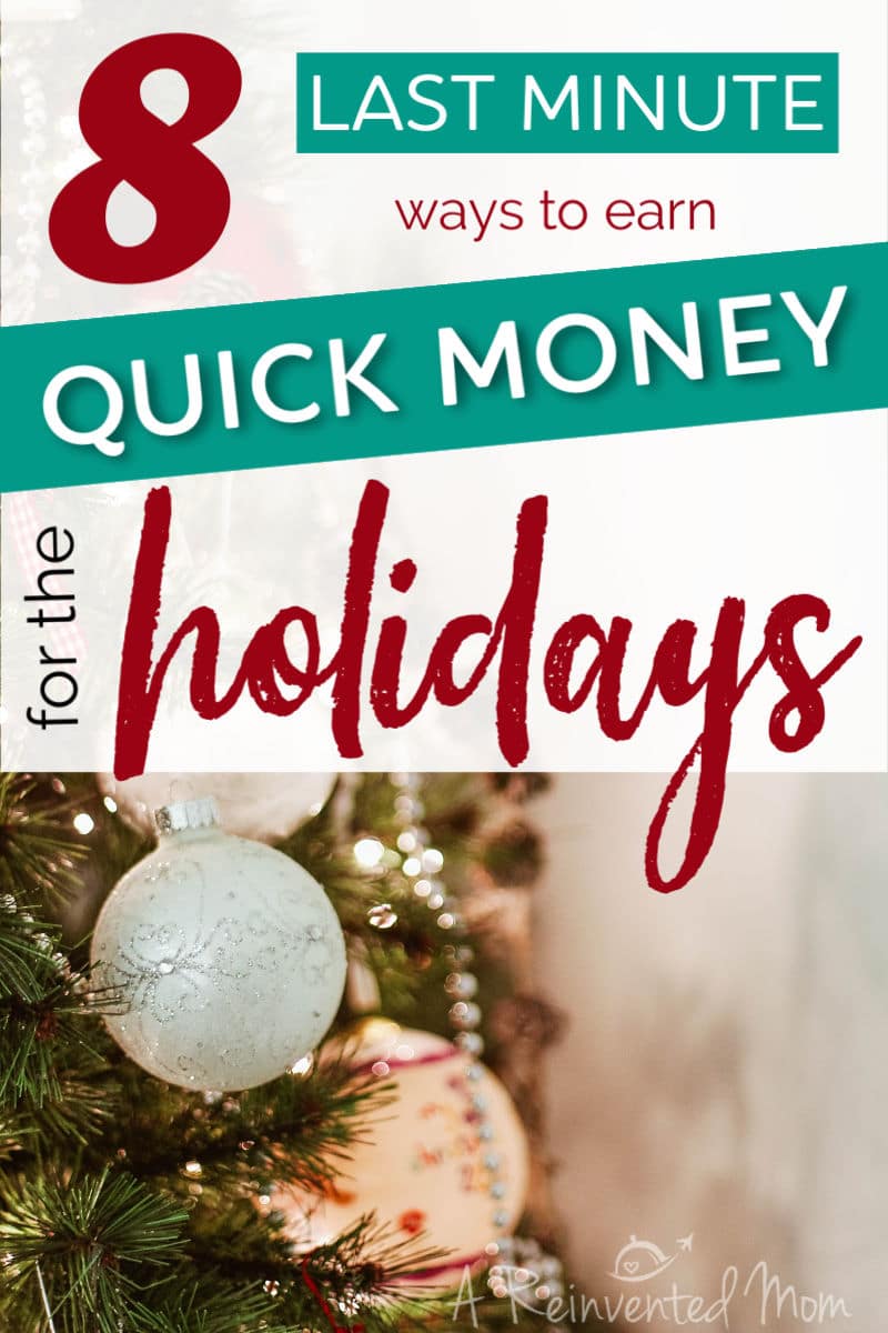 Christmas tree decorations with graphic for 8 Ways to Earn Holiday Money | A Reinvented Mom