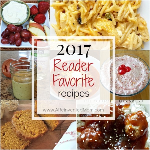 2017 Reader Favorite Recipes | www.AReinventedMom.com