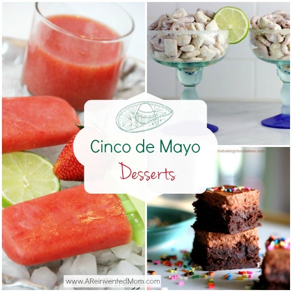 Cinco de Mayo Best Dessert Recipes | A Reinvented Mom #cincodemayodesserts