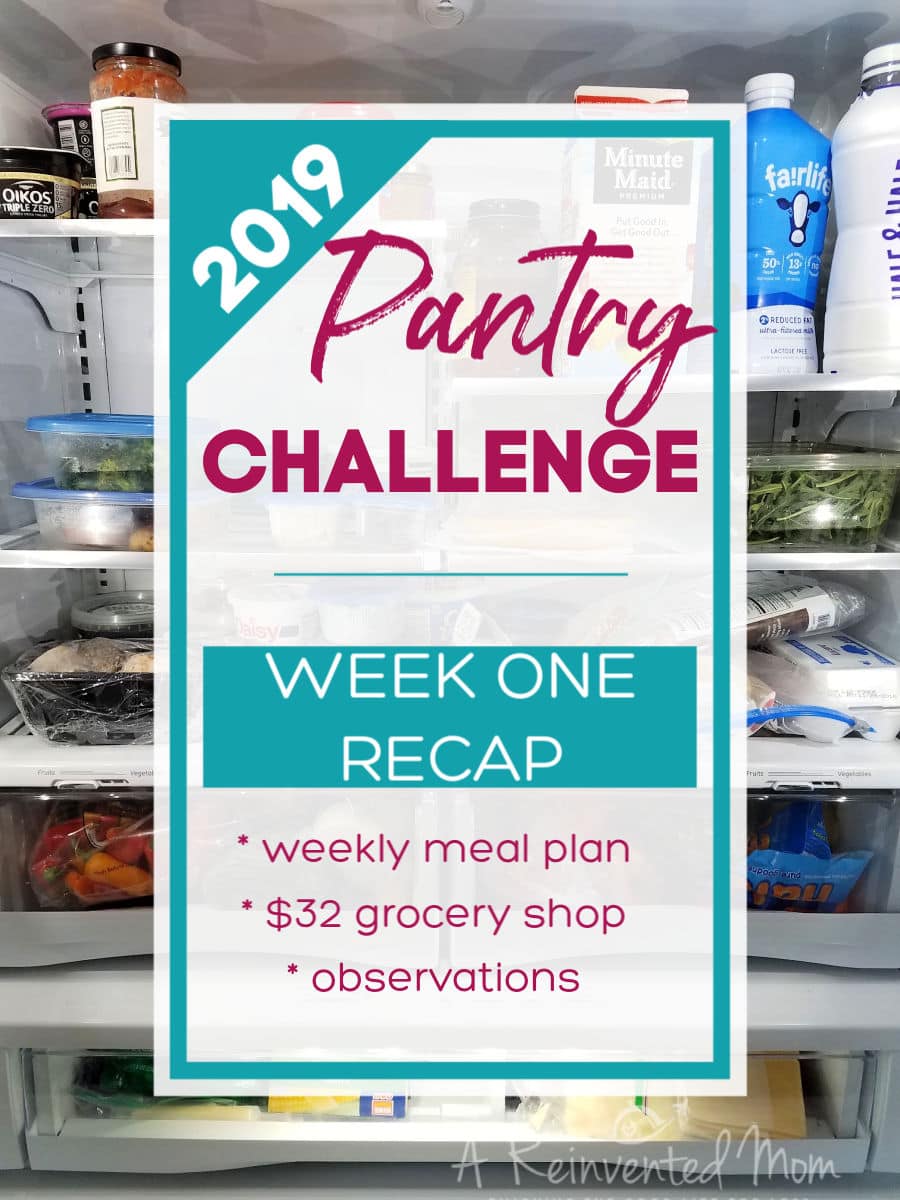 See how we did on Week 1 of Pantry Challenge 2019 Pin | A Reinvented Mom #pantrychallenge