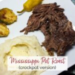 Plate of Mississippi Pot Roast, mashed potatoes & brussels sprouts with graphic overlay | A Reinvented Mom