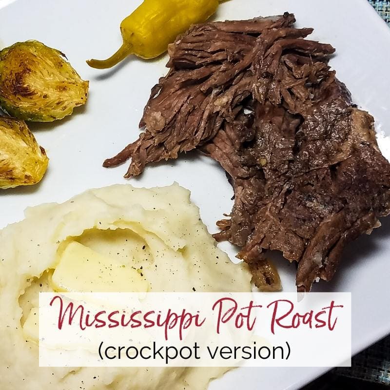 Mississippi Pot Roast {Crock Pot, Oven, Instant Pot} - The Seasoned Mom