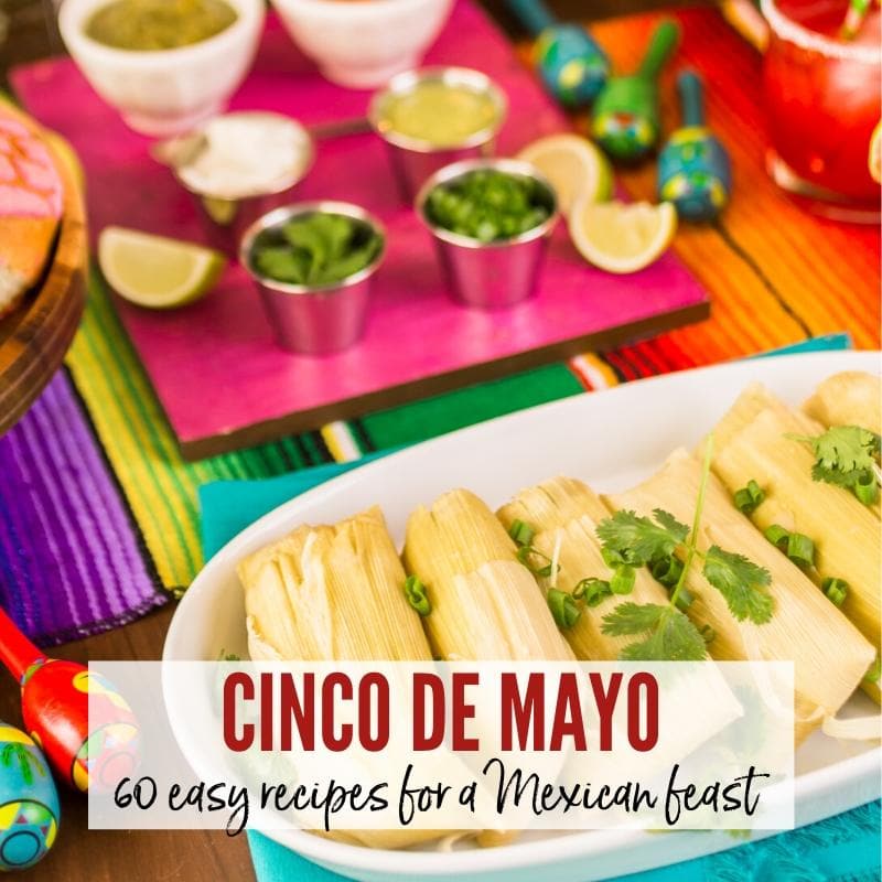 Mexican food & condiments on a colorful tablescape with Cinco de Mayo Easy Recipes graphic | A Reinvented Mom