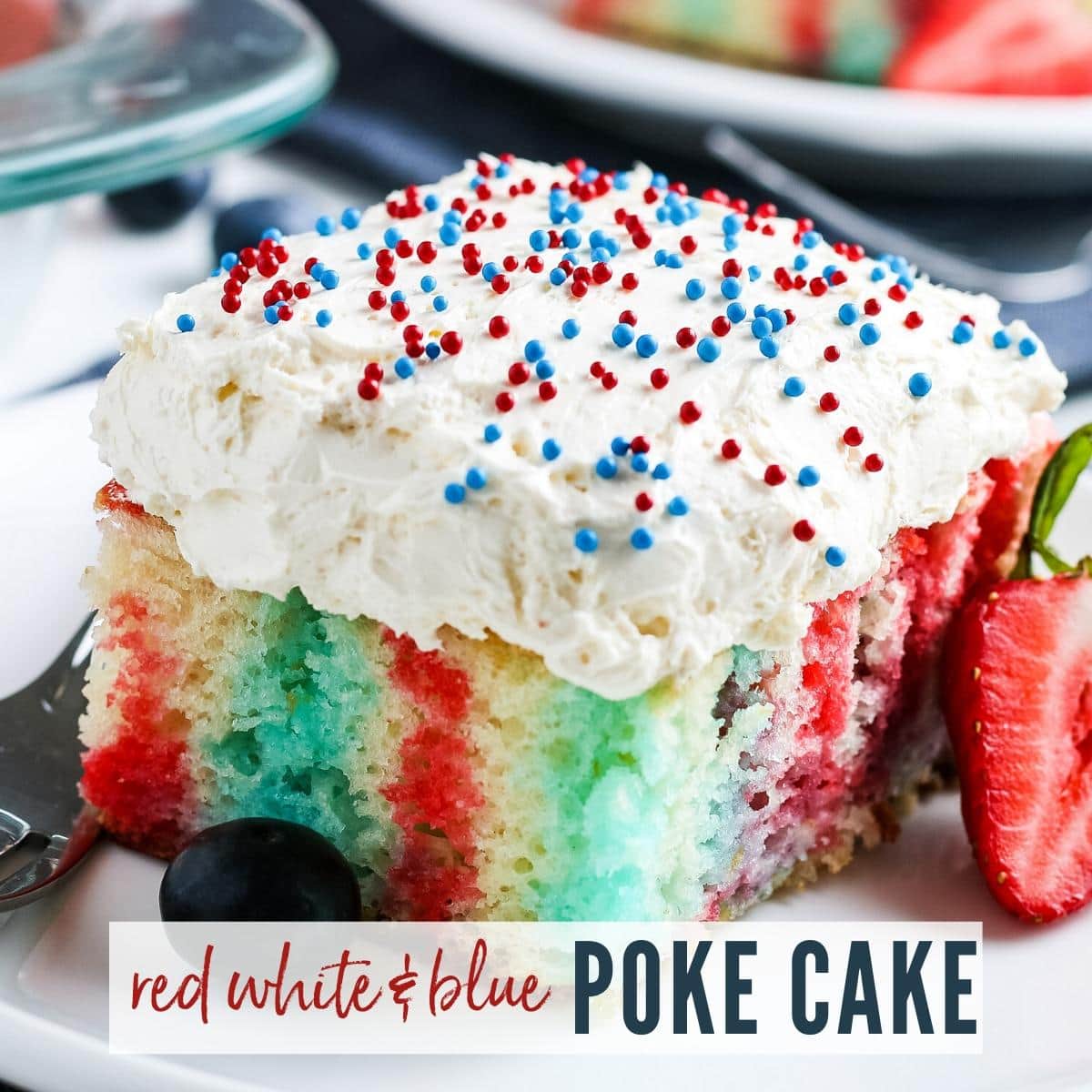 Red White Blue Poke Cake Homemade Frosting A Reinvented Mom