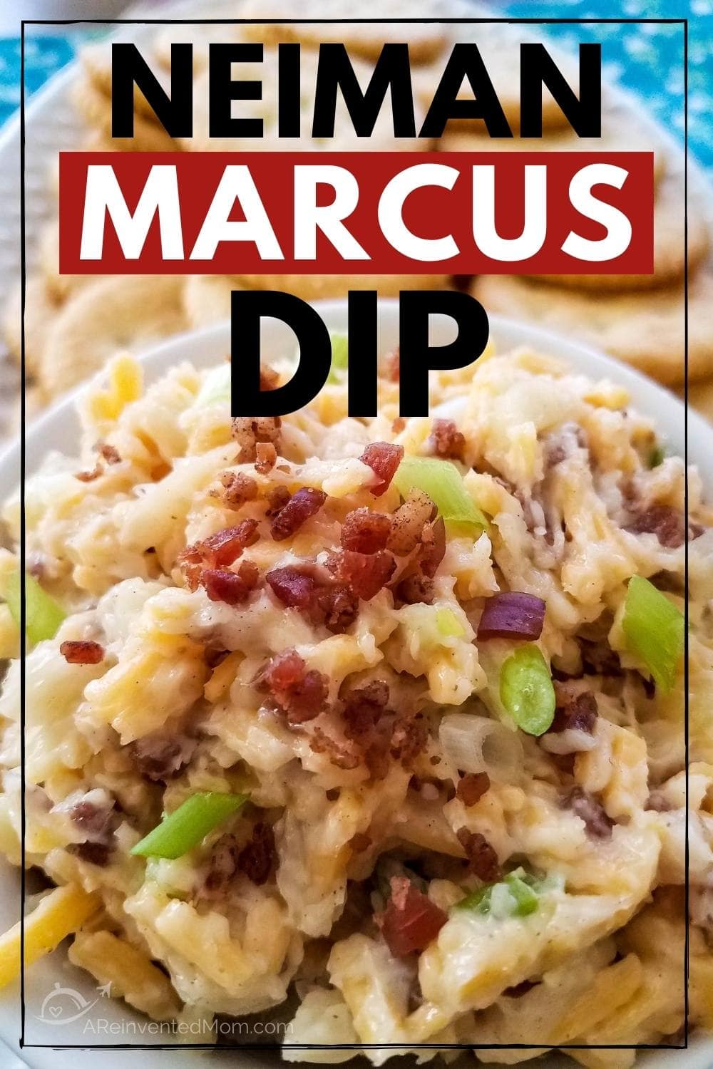 top view of neiman marcus dip with text overlay and ritz crackers in the background