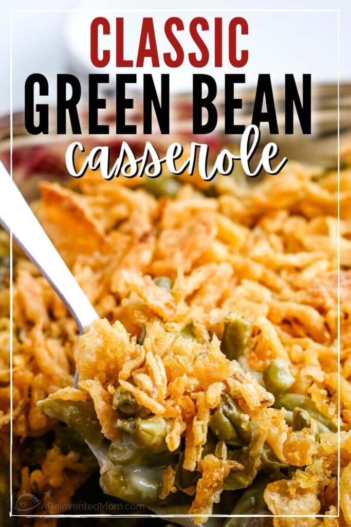 Closeup view of a spoonful of green bean casserole with text overlay.
