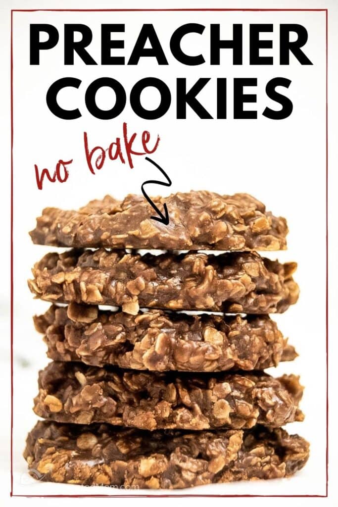 Stack of No Bake Preacher Cookies with text overlay