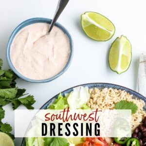 pictured southwest dressing with a spoon, two limes, bowl of chipotle chicken bowl