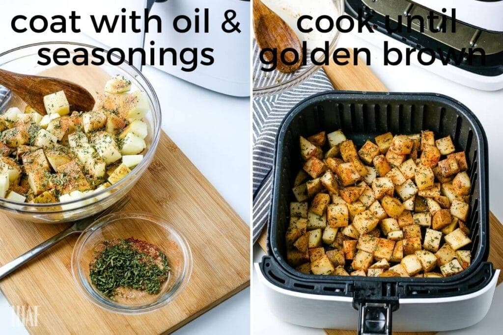 two steps season potatoes on left and potatoes in air fryer basket on right