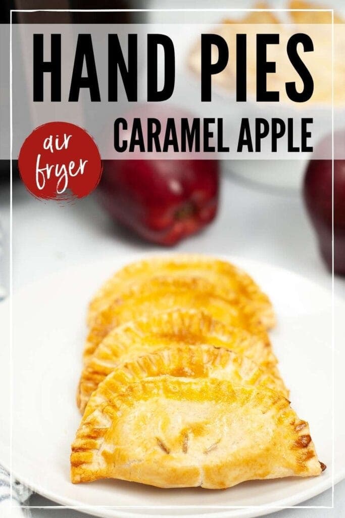 Air fried apple hand pies on a white plate with a graphic overlay