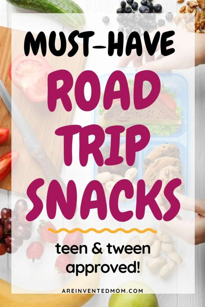 background photo of fresh fruits, vegetables, nuts, cookies and sandwich with road trip snacks graphic overlay