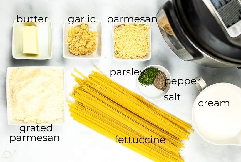 ingredients labeled for instant pot Fettuccine alfredo