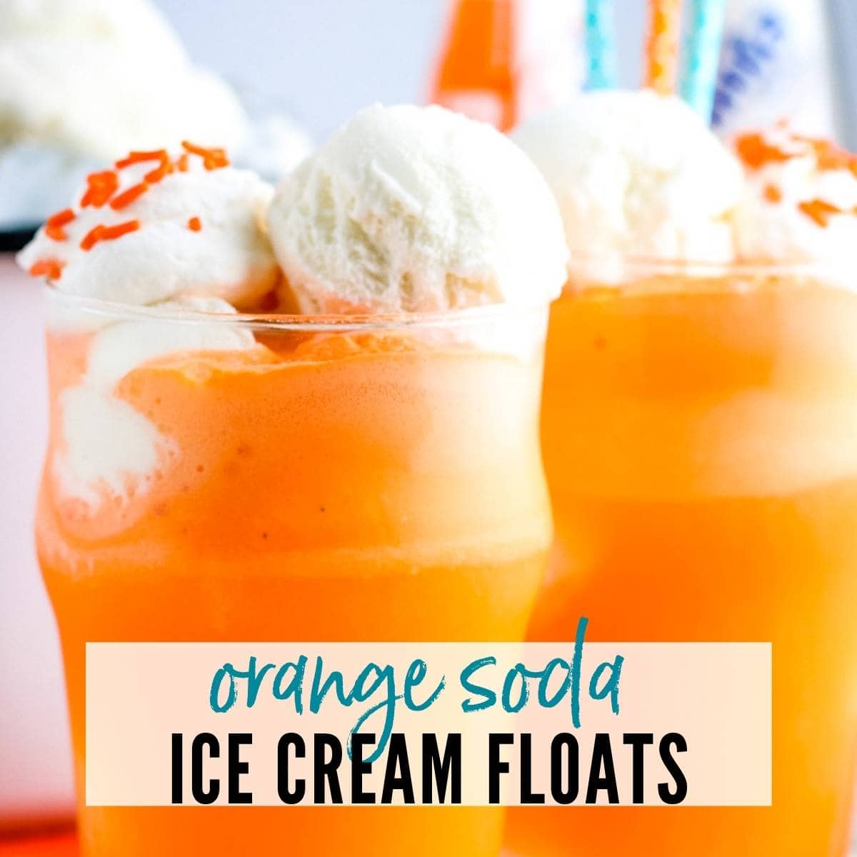 orange floats with orange sprinkles with text overlay