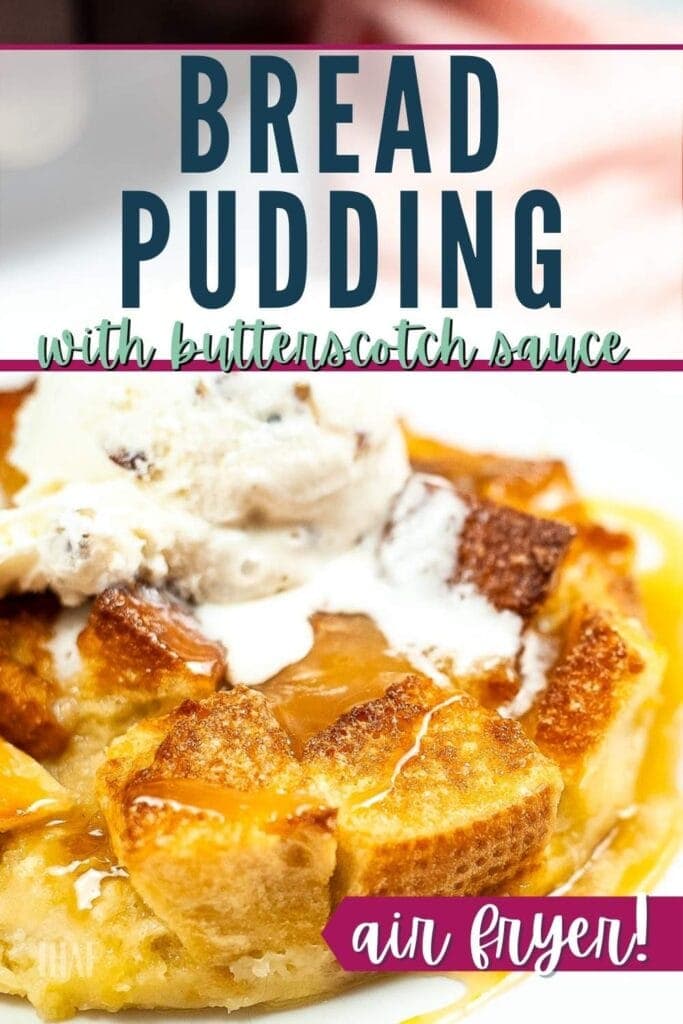 bread pudding made in the air fryer on white plate with text overlay