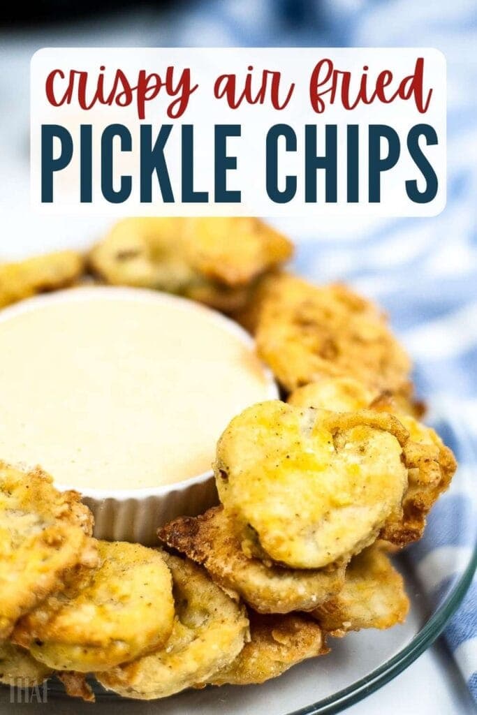 Air fried pickles on a glass plate with small bowl of sauce and text overlay.