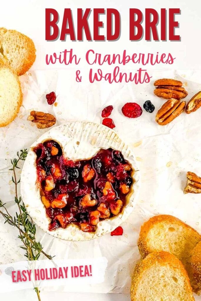 baked brie cheese filled with cranberry sauce and walnuts with text overlay