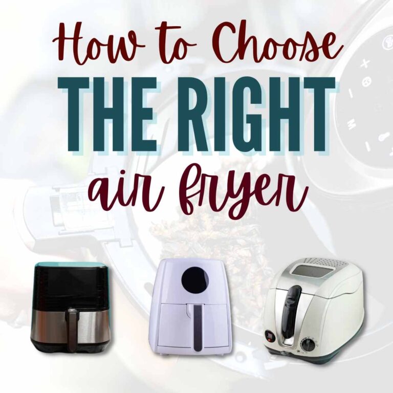 How to Choose the Right Air Fryer