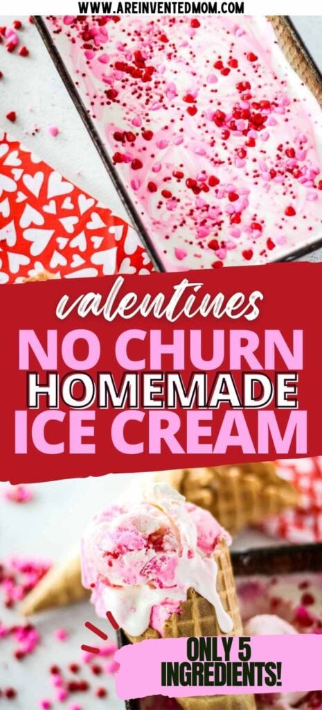 2 image collage showing valentines ice cream in a pan and in a waffle cone with text overlay