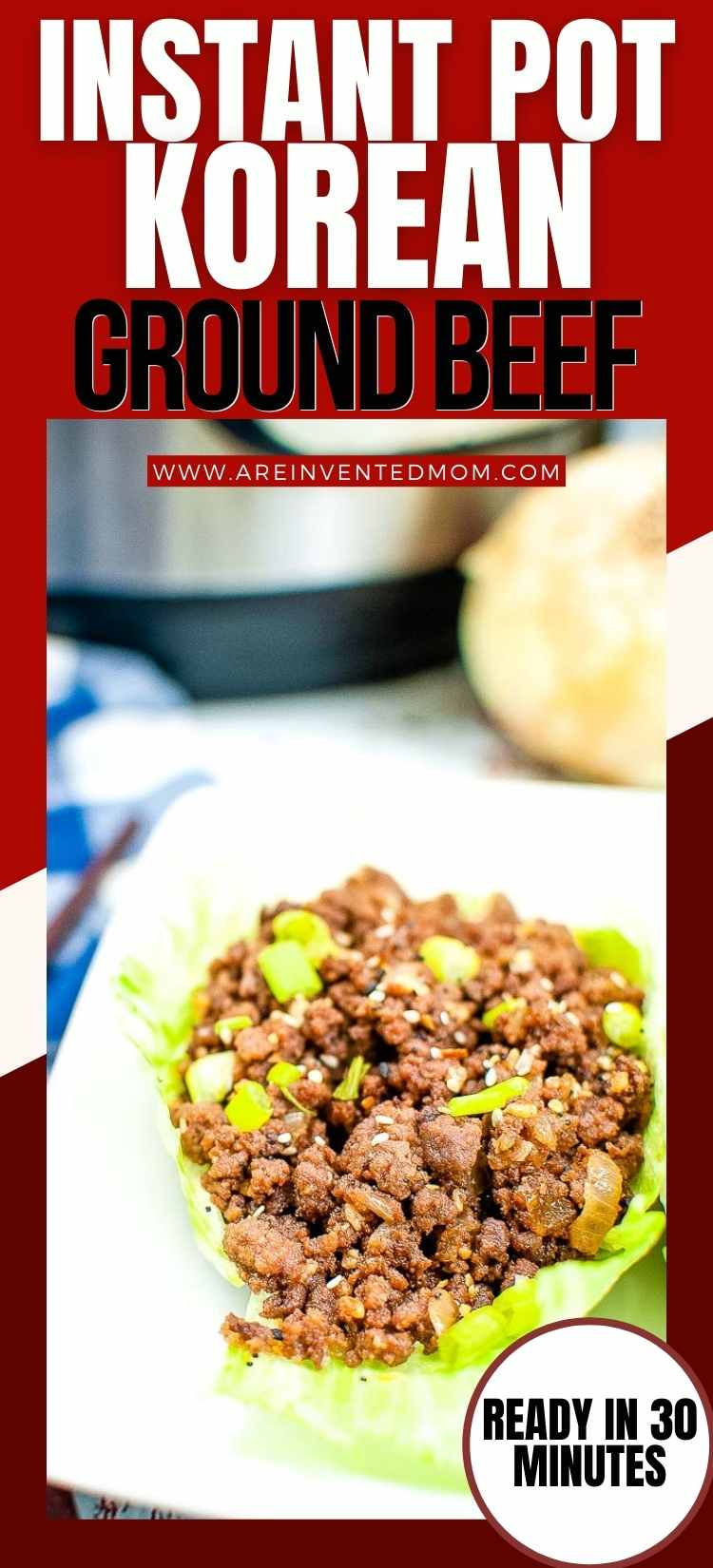 Instant Pot Korean ground beef in a lettuce cup with text overlay