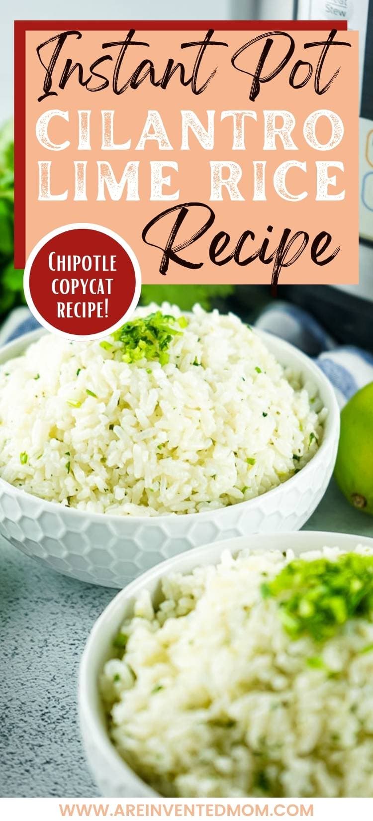 two white bowls of cilantro lime rice made in the instant pot with text overlay