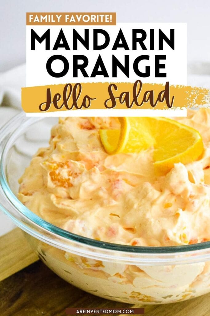 Clear bowl filled with mandarin orange salad and text overlay.