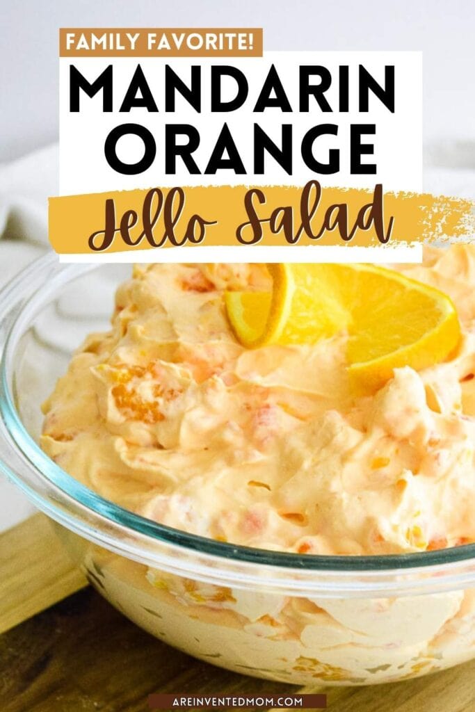 clear bowl filled with mandarin orange salad and text overlay