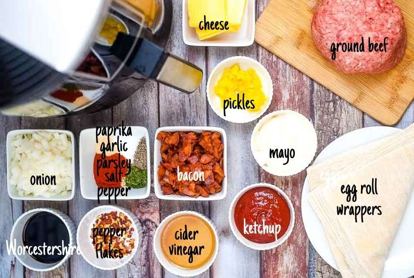 ingredients needed to make Air Fryer Cheeseburger Egg rolls