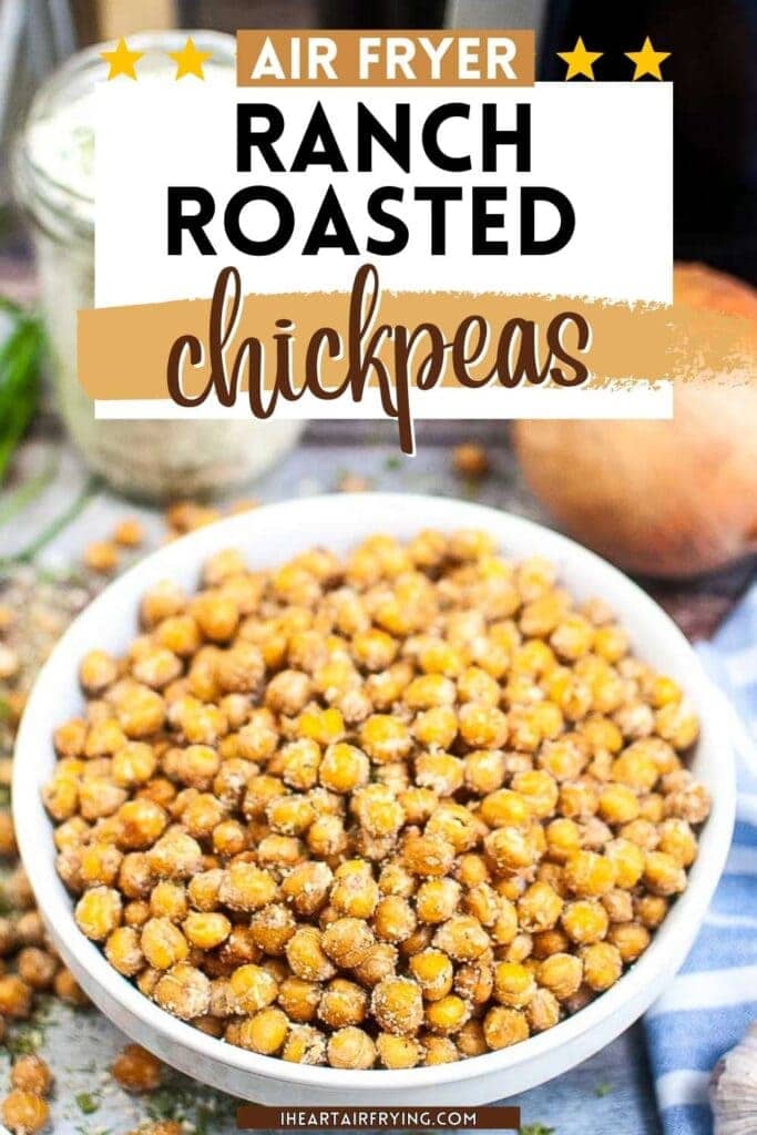 a white bowl filled with crispy ranch air fried chickpeas with text overlay.