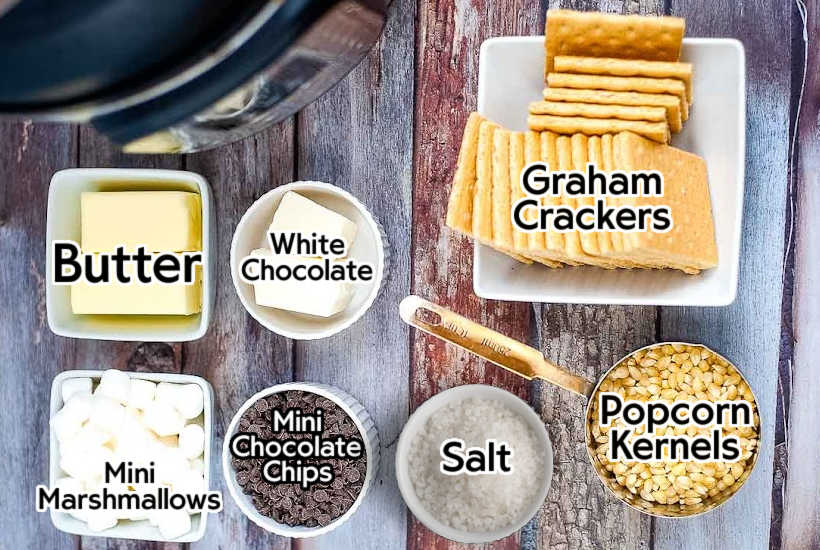 Ingredients needed to make smores popcorn in the instant pot with text overlay.