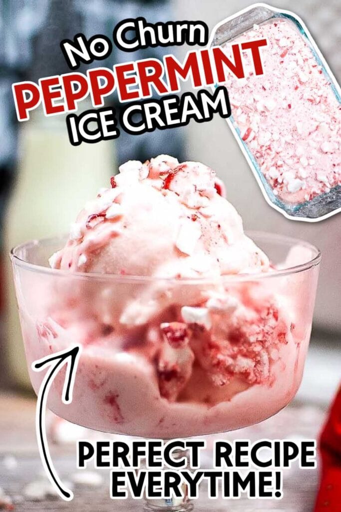 Close up view of peppermint ice cream in a glass sundae dish with a smaller image of a loaf pan filled with ice cream with text overlay