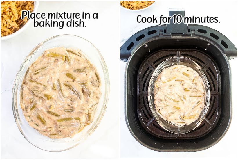 two images of green bean casserole in baking dish and cooking dish in air fryer with text overlay.