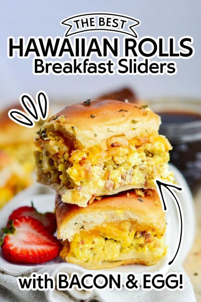 hawaiian rolls breakfast sliders on a plate next to strawberries with text overlay