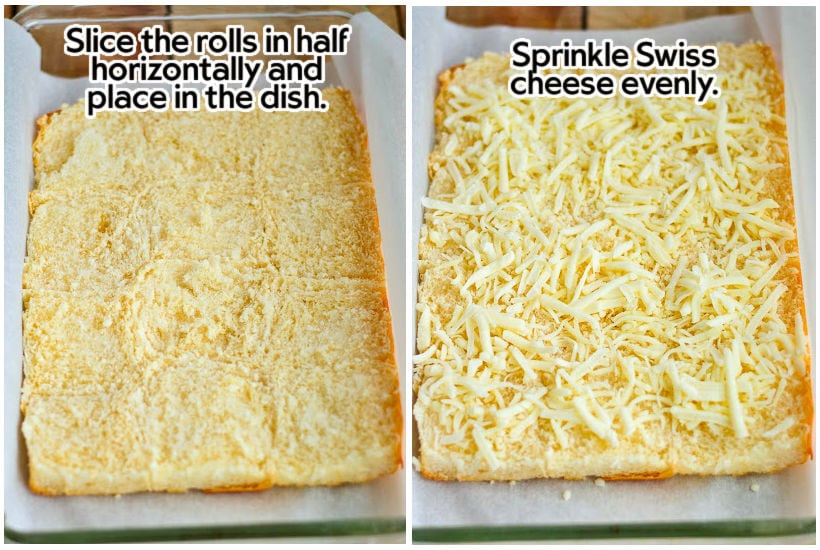 two images of rolls sliced in half in a 9x13 dish and rolls sprinkled with Swiss cheese with text overlay.