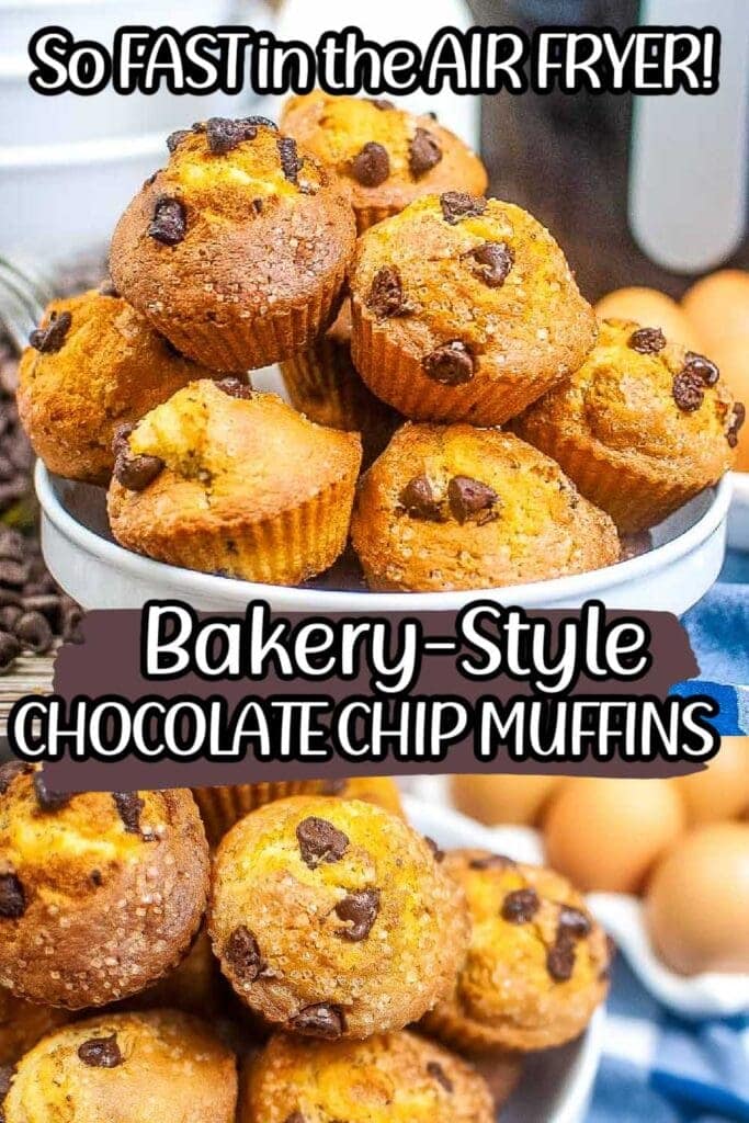 two picture collage of air fryer chocolate chip muffins with text overlay.
