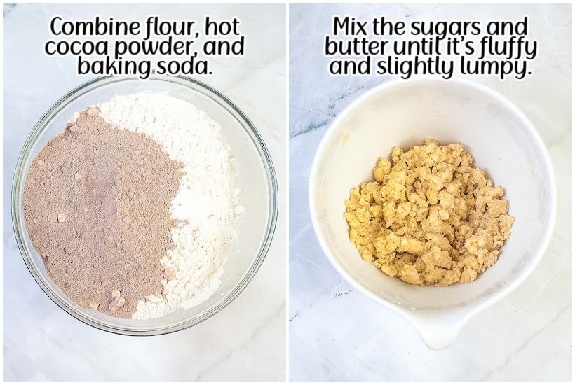 Side by side images of flour, hot cocoa mix and baking soda in a mixing bowl and sugars and butters in a mixing bowl with text overlay.