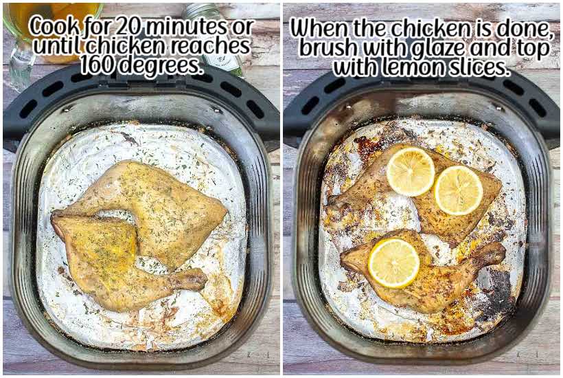Two images of chicken after being cooked for 20 minutes and chicken in air fryer with glaze and topped with lemon slices with text overlay.