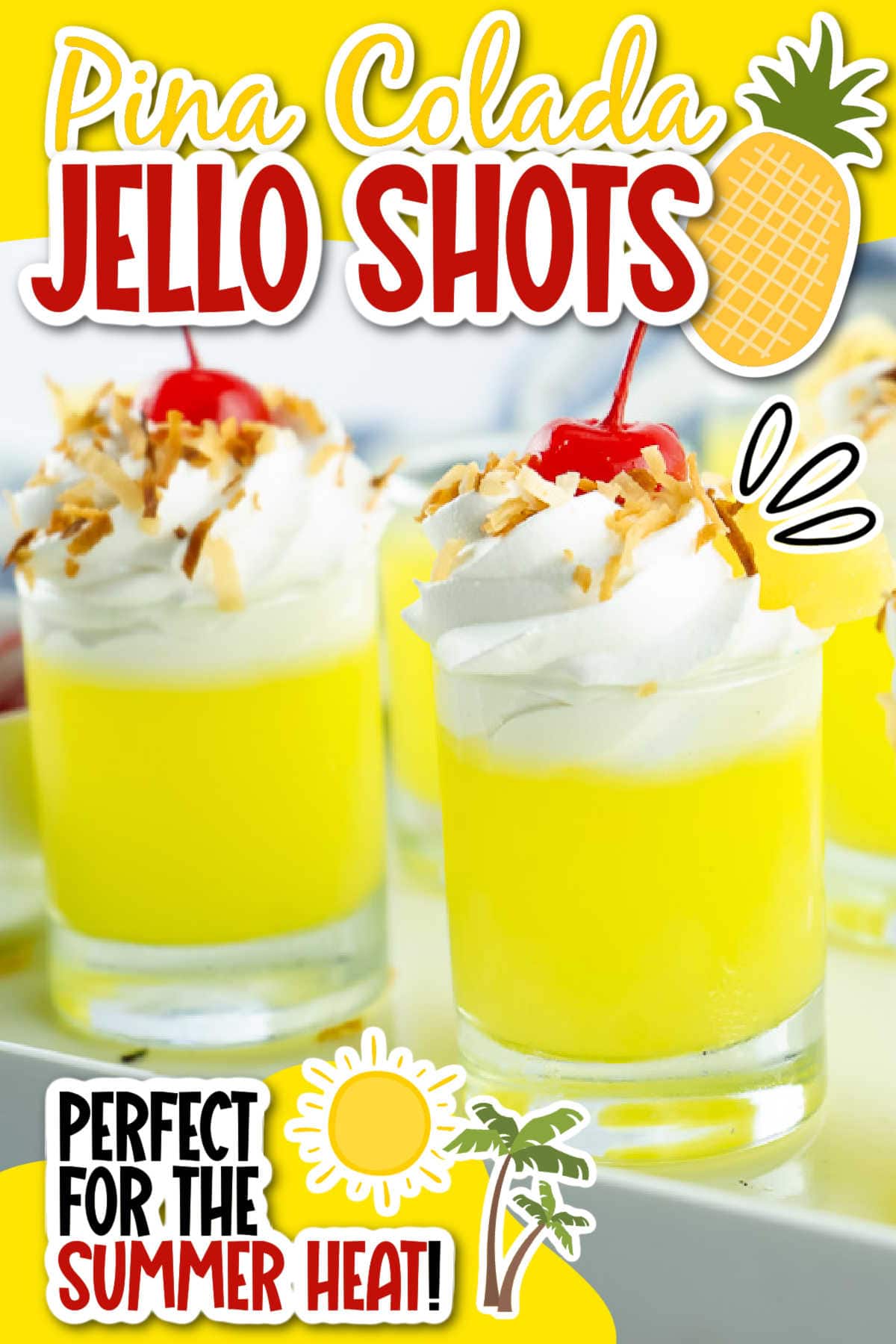 Pina Colada Jello Shots on a white tray with summer graphics and text overlay.