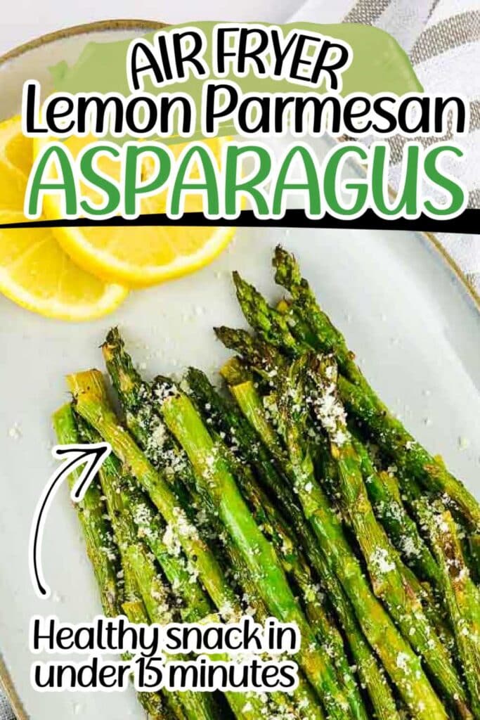Air fried asparagus garnished with grated Parmesan cheese and lemon slices with text overlay.