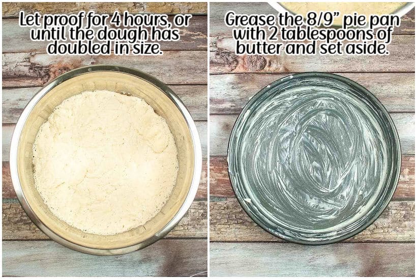 Side by side images of dough after rising and a greased pie pan with text overlay.