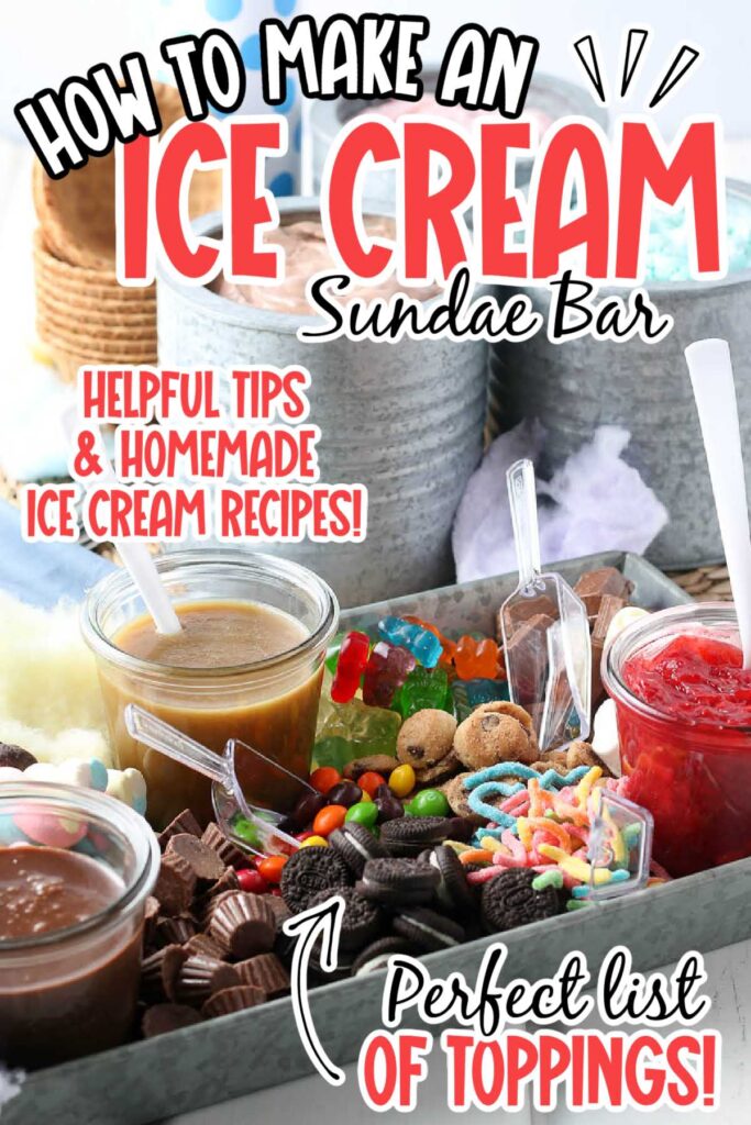 Ice cream sauces and toppings in a metal tray with canisters of ice cream in the background with text overlay.