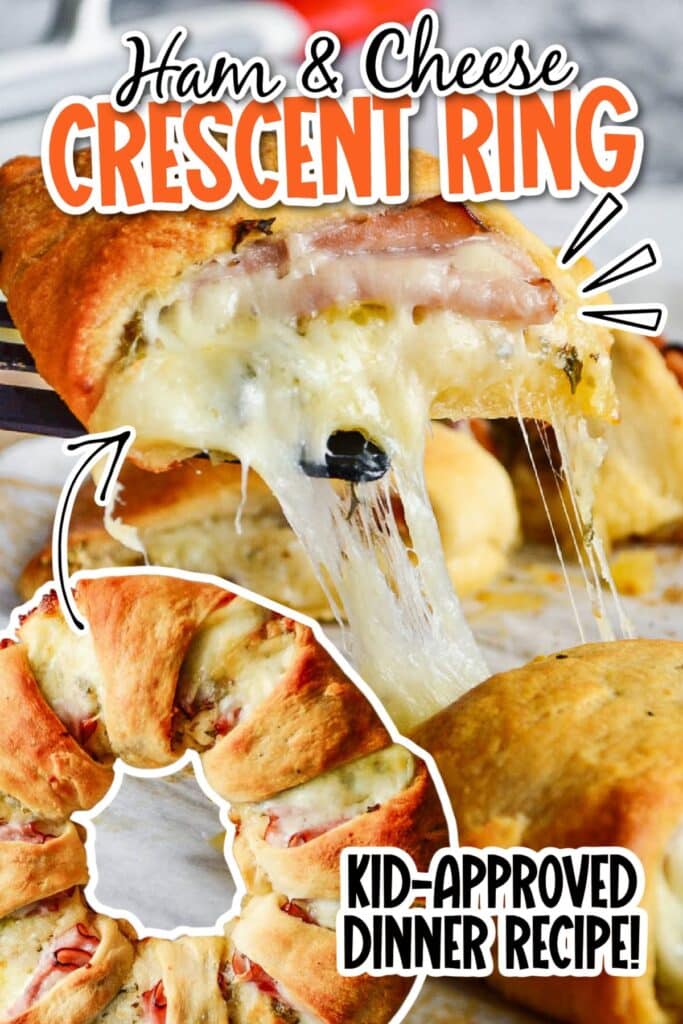 Two images of Ham and Cheese Crescent Ring and a slice being pulled from ring with text overlay.