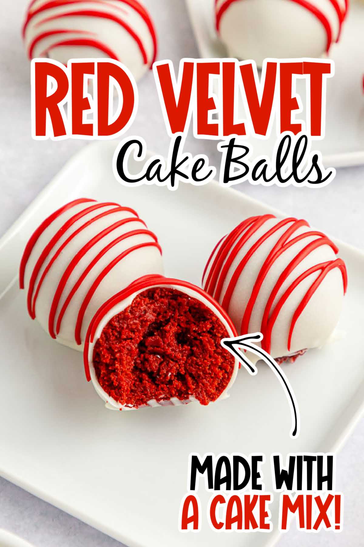 Red Velvet Cake Balls on a small white plate with a bite taken from one with text overlay.