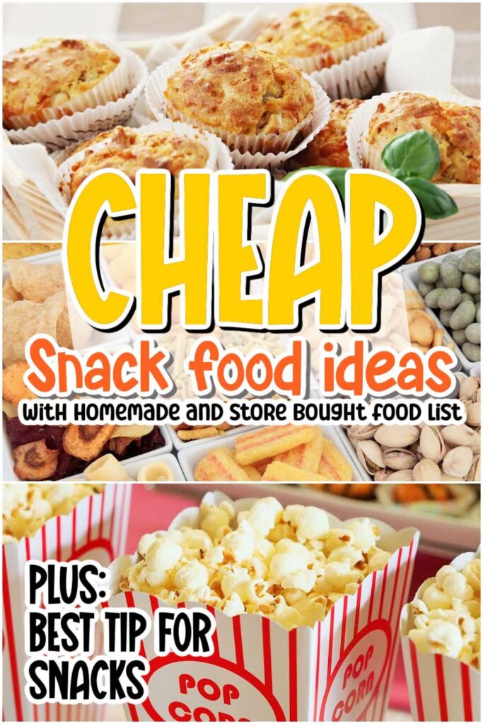Photo collage of a variety of cheap snack foods like popcorn and muffins with text overlay.