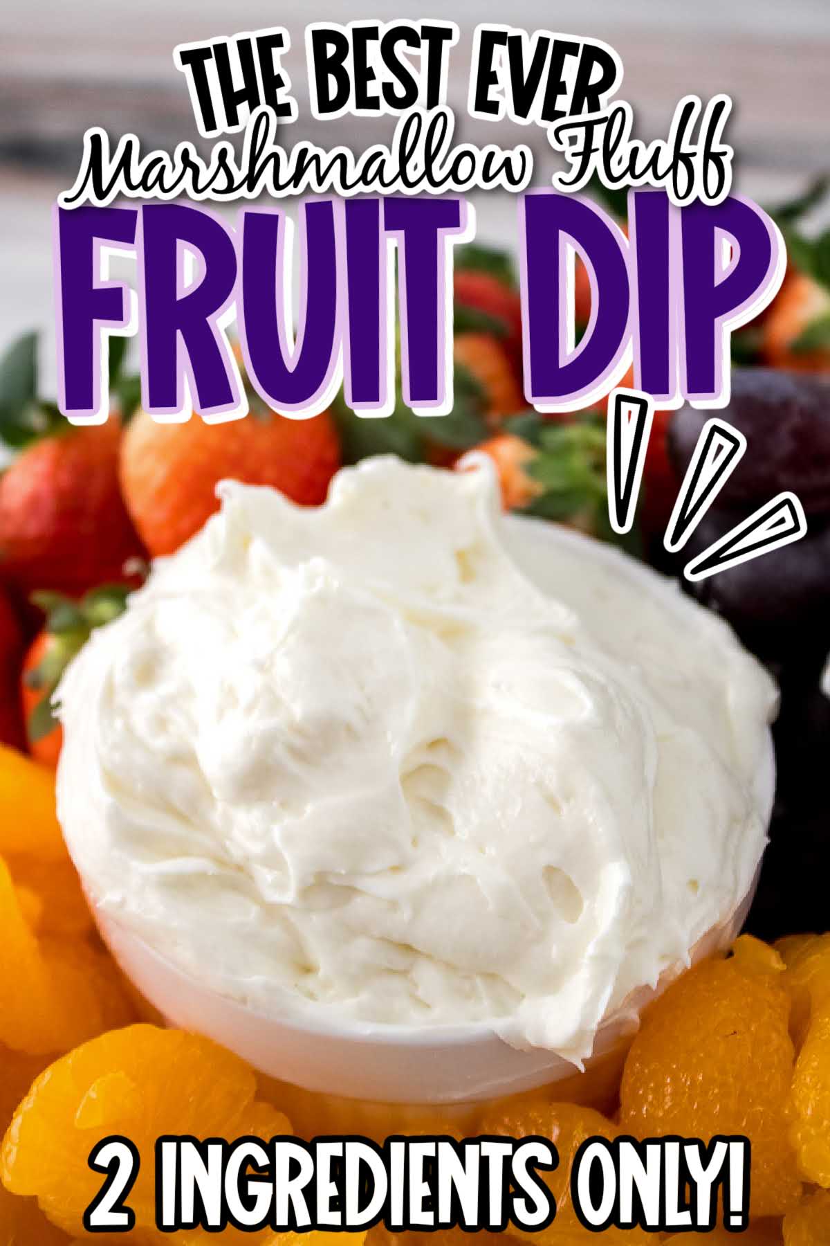 Closeup view of white bowl filled with marshmallow fluff fruit dip surround by fruit with text overlay.