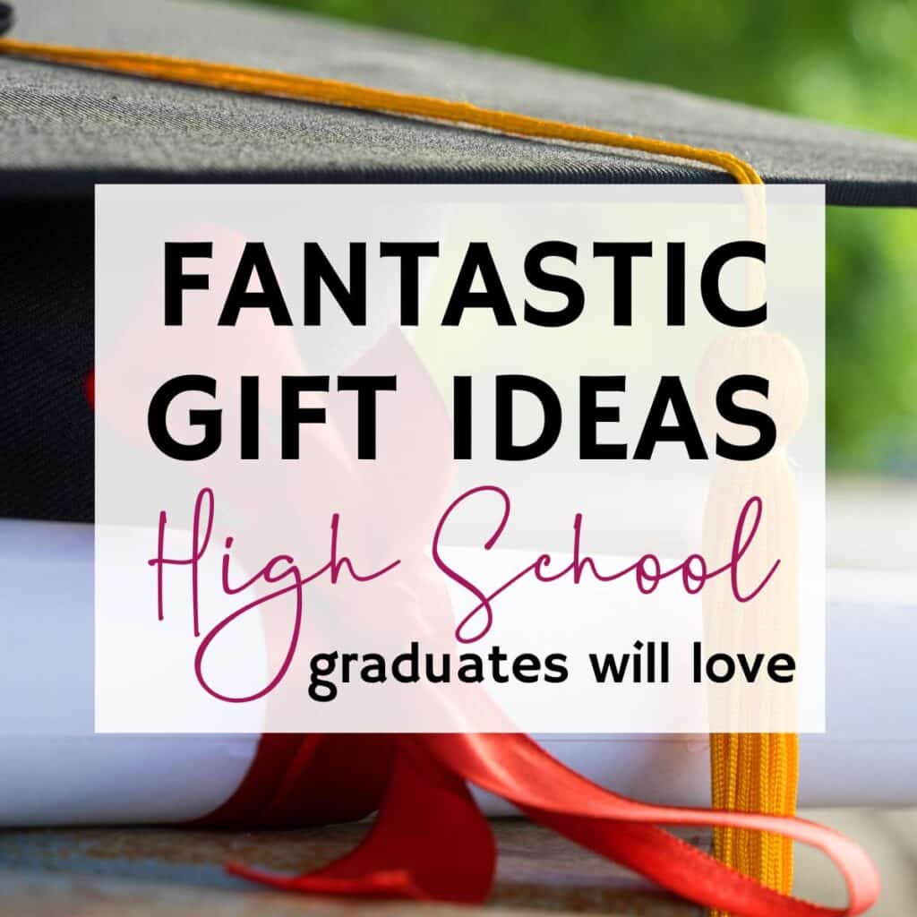 Graduation cap photo with gifts for high school graduates text overlay.