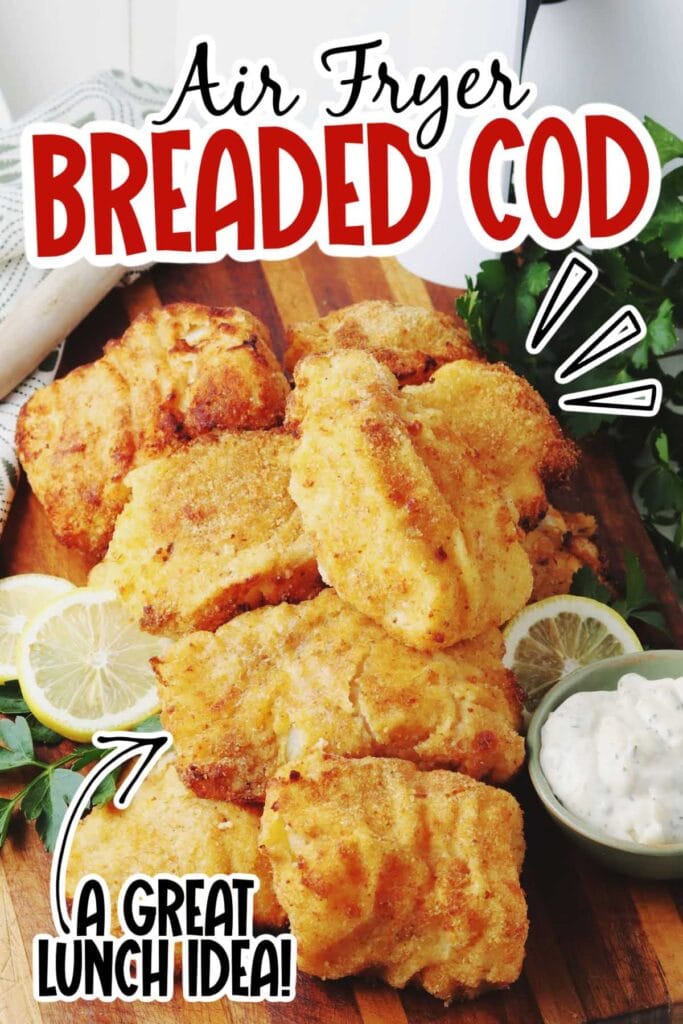 Breaded fish cooked in the air fryer with lemon slices and tartar sauce with text overlay.